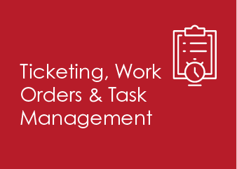 Ticketing, Work, Orders & Task Management