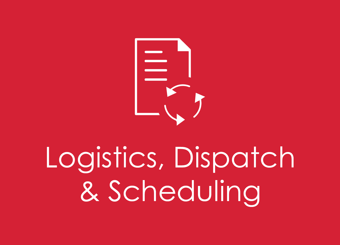 Logistics, Dispatch & Scheduling